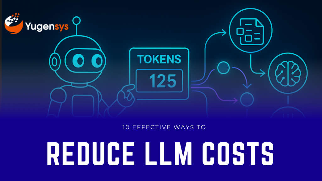 10 Effective Ways to Reduce LLM Costs (ChatGPT, Claude, Gemini, DeepSeek) 